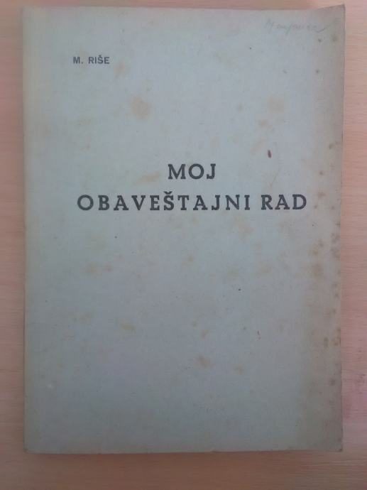 M. RIŠE, MOJ OBAVEŠTAJNI RAD, 1938