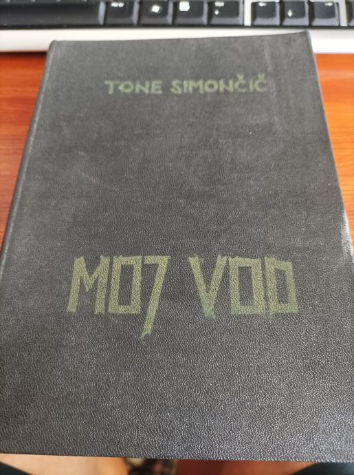 MOJ VOD, Tone Simončič, 1967 - TABORNIŠTVO, TABORNIKI