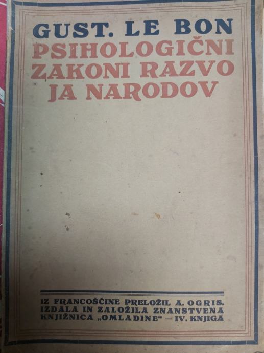 Psihologični zakoni razvoja narodov dr.Gustave le Bon 1913