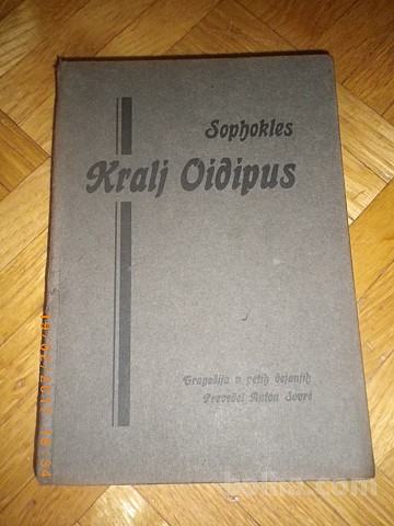 SOPHOKLES - KRALJ OIDIPUS - LETO 1922 - REDKO!