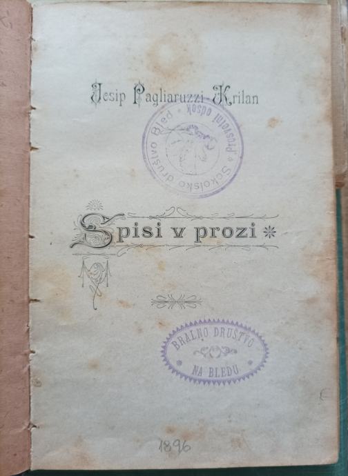 SPISI V PROZI, Josip Pagliaruzzi - Krilan, 1896