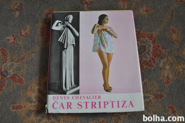 Čar striptiza - Denys Chevalier