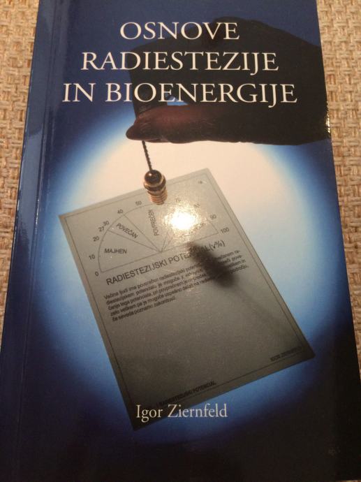 Igor Ziernfeld: Osnove radiestezije in bioenergije