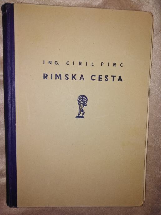 Ing. Ciril Pirc: Rimska vesta (1944)