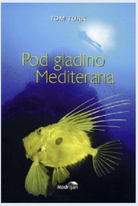 Kupim knjigo Pod gladino Mediterana, avtor: Tom Turk