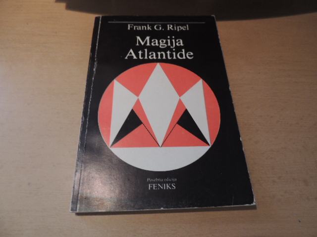 MAGIJA ATLANTIDE F. G. RIPEL EDICIJE FENIKS 1988