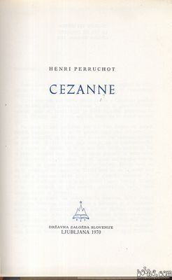 Cezanne-Henri Perruchot, Prešernova družba1970