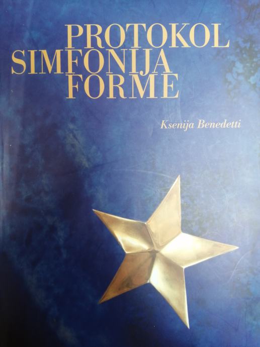 Simfonija Note Protokol: Simfonija forme (Ksenija Benedetti)