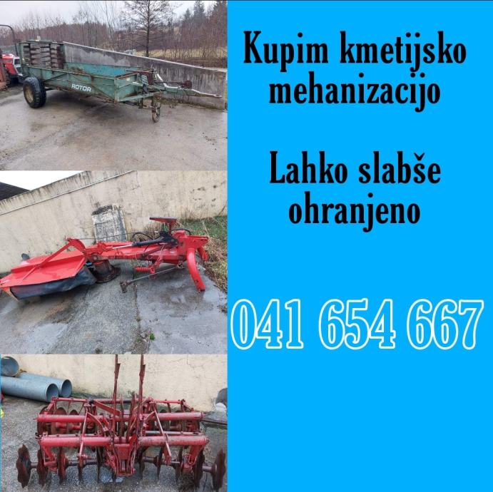 Kupim kmetijske priključke in traktor 041 654 667