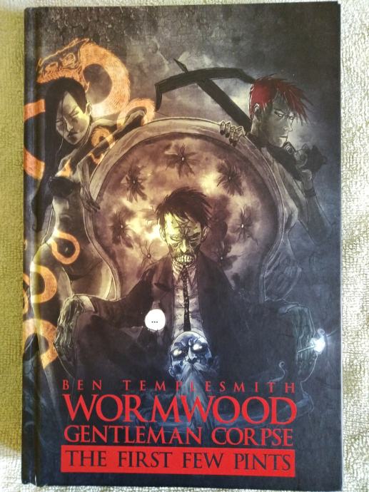Wormwood, Gentleman Corpse - The First Few Pints
