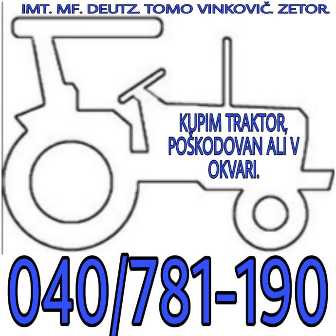 TRAKTOR POŠKODOVAN KUPIM 040781190