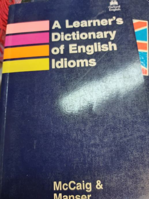 A LEARNERS DICTIONARY OF ENGLISH IDIOMS