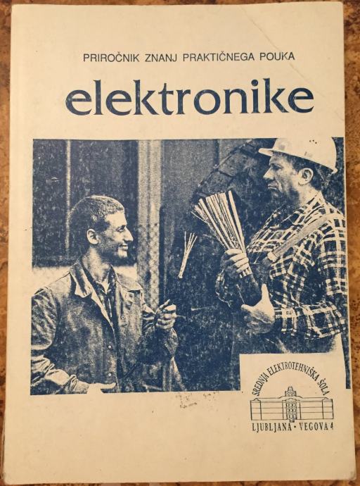 Priročnik znanj praktičnega pouka elektronike (1991)