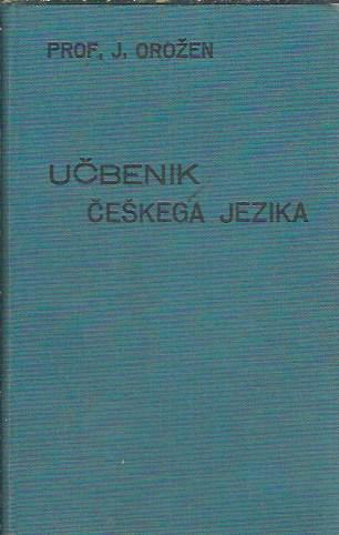 Učbenik češkega jezika = (Učebnice češtiny) / F. Zpěvák