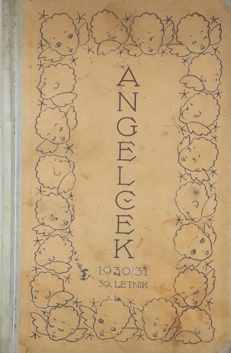 ANGELČEK 1930/31 (LETNIK 39), uredil Jožef Volc