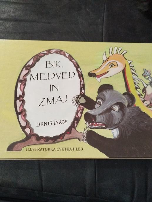 Denis Jakop: Bik, Medved in Zmsj