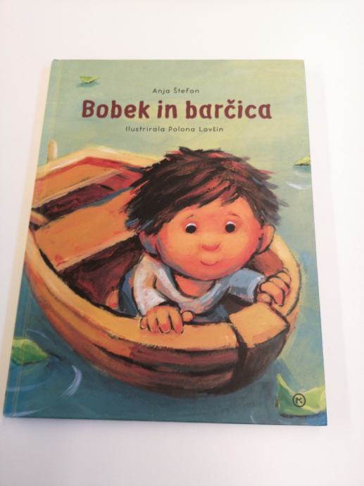 Knjiga Bobek in barčica Anja Štefan