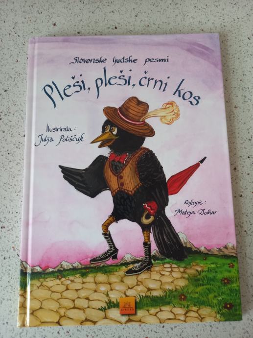 Knjiga slovenskih ljudskih pesmi Plesi, plesi, crni kos