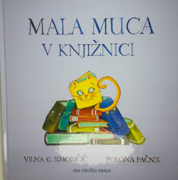 MALA MUCA V KNJIŽNICI, Vilma G. Simončič in Polona Pačnik