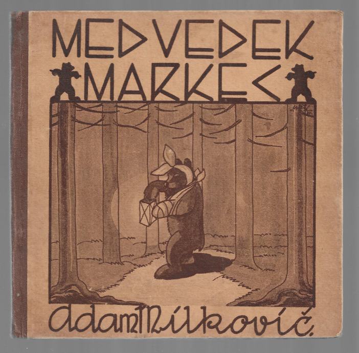 MEDVEDEK MARKEC, Adam Milkovič, 1934