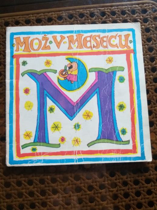 MOŽ V MESECU / Angleške ljudske otroške pesmice / MK, 1978