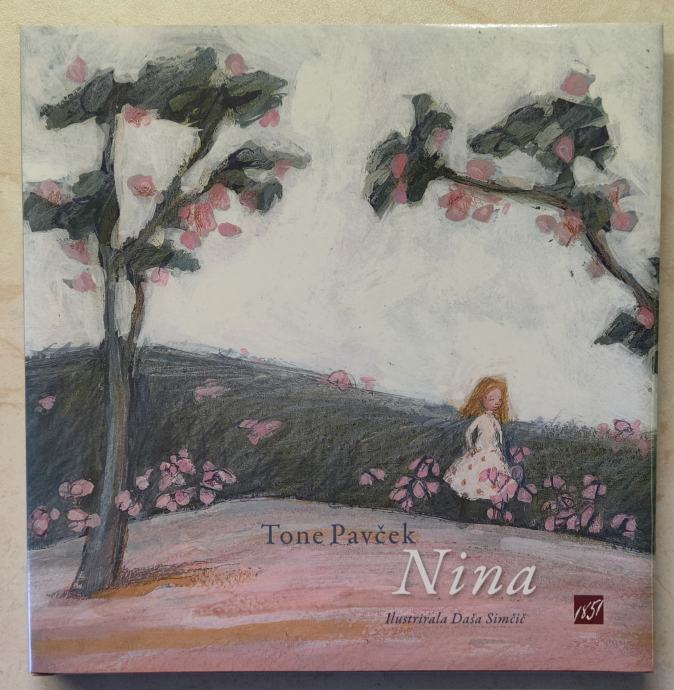 Nina : pesnitev za punčke / Tone Pavček ; 2011