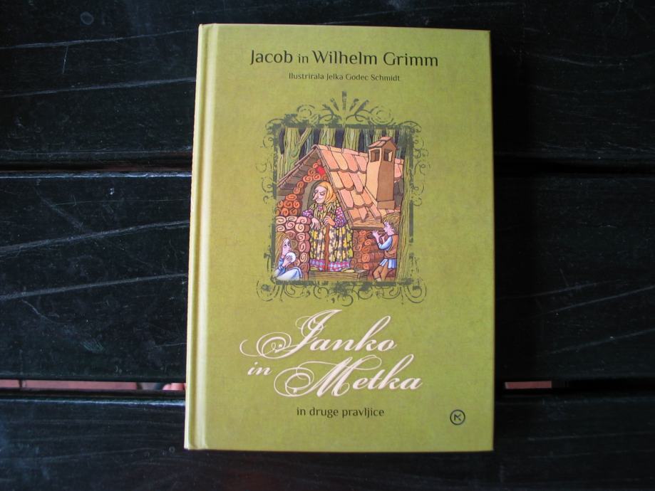Otroška knjiga Janko in Metka, Jacob in Wilhelm Grimm , prodam
