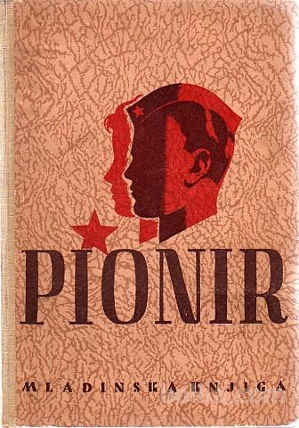PIONIR - LETNIKI, 1947-1968
