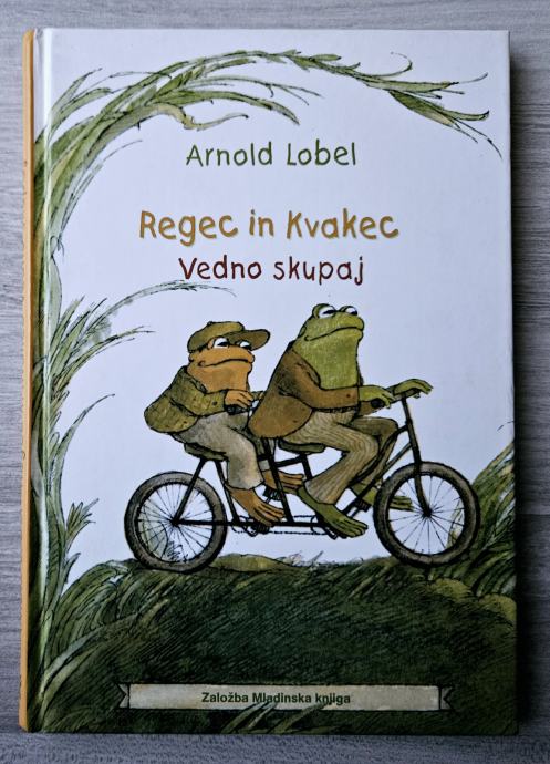 REGEC IN KVAKEC - VEDNO SKUPAJ Arnold Lobel