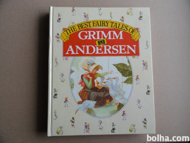 THE BEST FAIRY TALES OF GRIMM AND ANDERSEN
