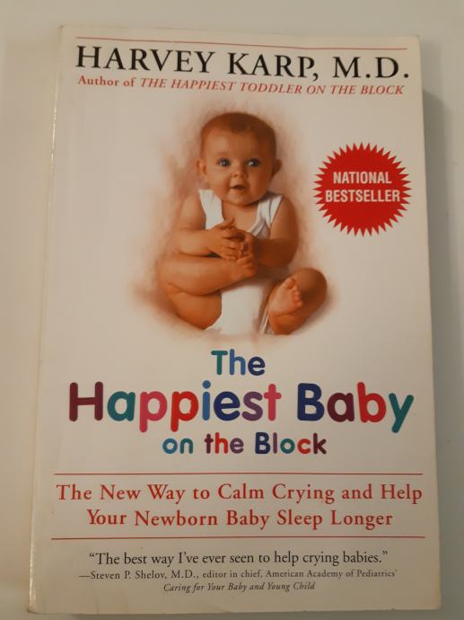 The happiest baby on the block, Harvey Karp M. D.