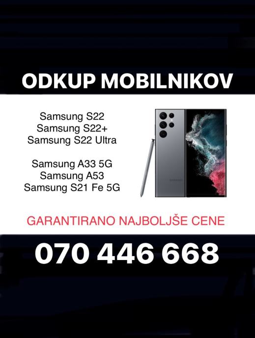 KUPIM Samsung S22 Ultra, S22+, S22, S21 ultra, A53, A33, S21 fe