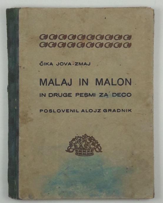 MALAJ IN MALON, Čika Jova Zmaj, prevod Alojz Gradnik