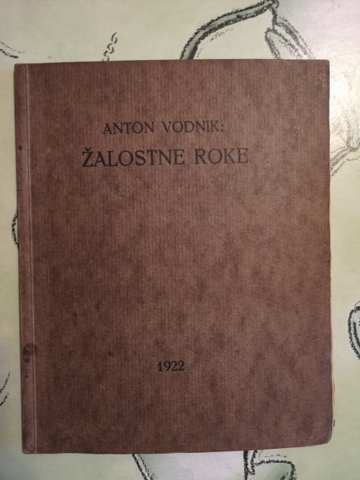 Žalostne roke / Anton Vodnik, 1922