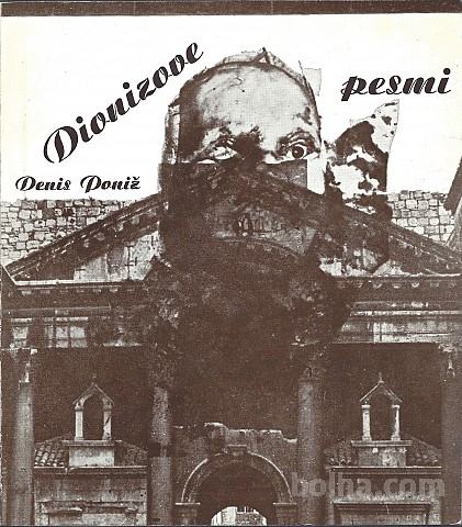 Dionizove pesmi / Denis Poniž