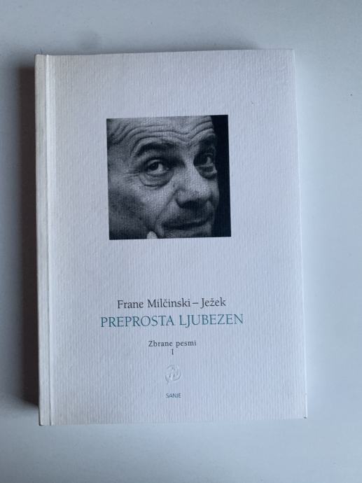 Frane Milčinski: Preprosta ljubezen (zbrane pesmi)