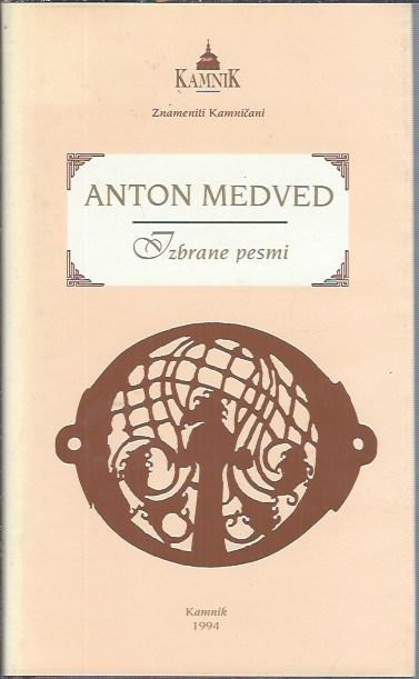 Izbrane pesmi / Anton Medved