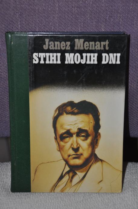 Janez Menart - Stihi mojih dni