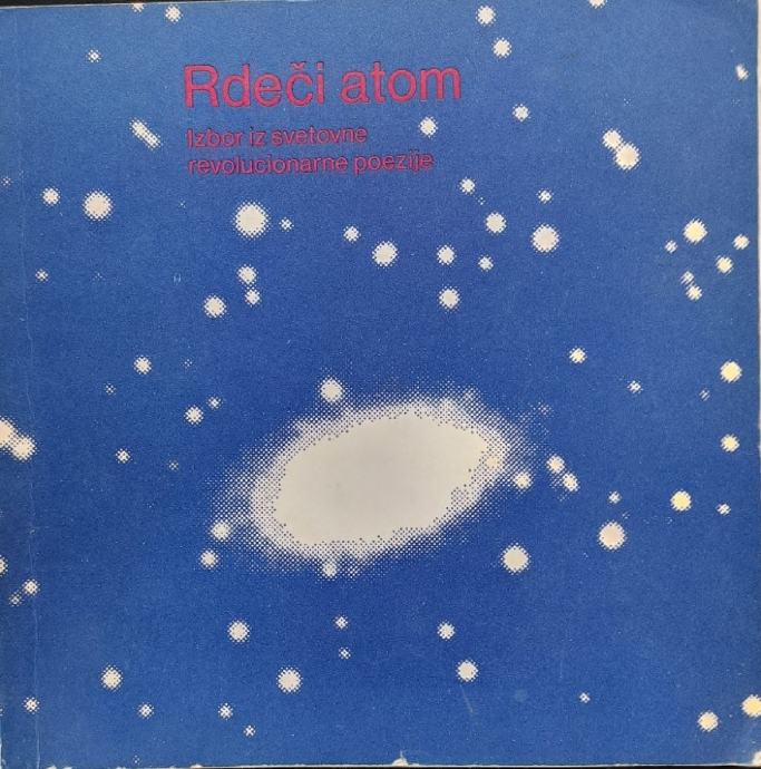 Rdeči atom, antologija revolucionarne poezije, 1974