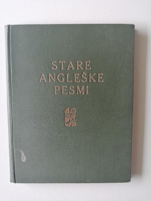 STARE ANGLEŠKE PESMI, PREVEDEL GRIŠA KORITNIK, 1931