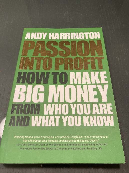 Andy Harrington- Passion into Profit