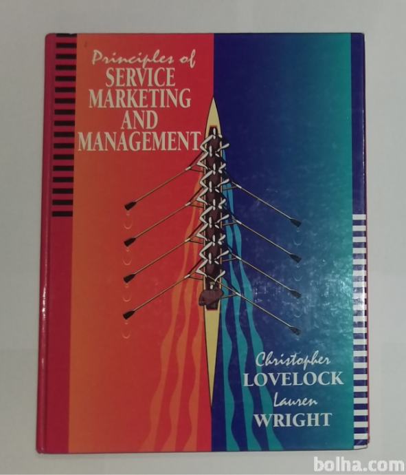 C. Lovelock, L. Wright: PRINCIPLES OF SERVICE MARKETING