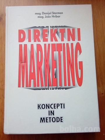 Direktni marketing : Koncepti in metode