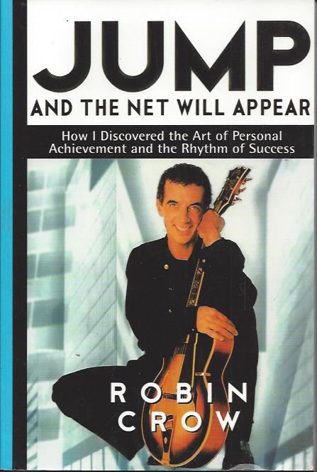 Jump and the Net Will Appear by Robin Crow (Author, Narrator)