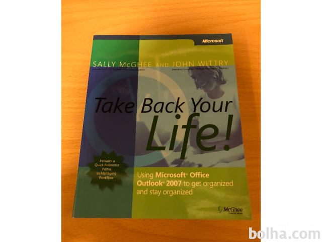 TAKE BACK YOUR LIFE SALLY MCGHEE AND JOHN WITTRY