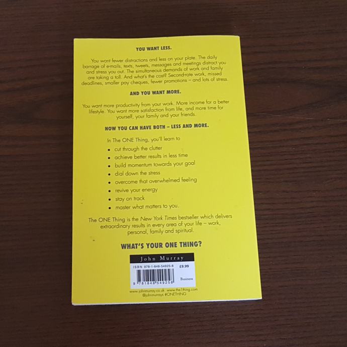 The One thing: Surprisingly Simple Truth Behind Extraordinary Results