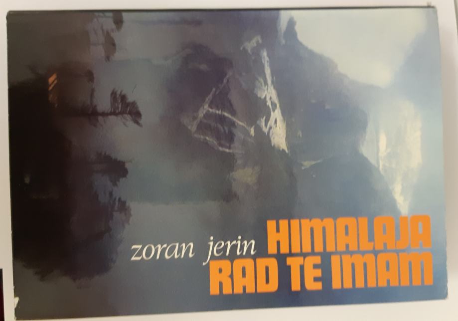 KNJIGA :"HIMALAJA RAD TE IMAM"Zoran Jerin,(nova)