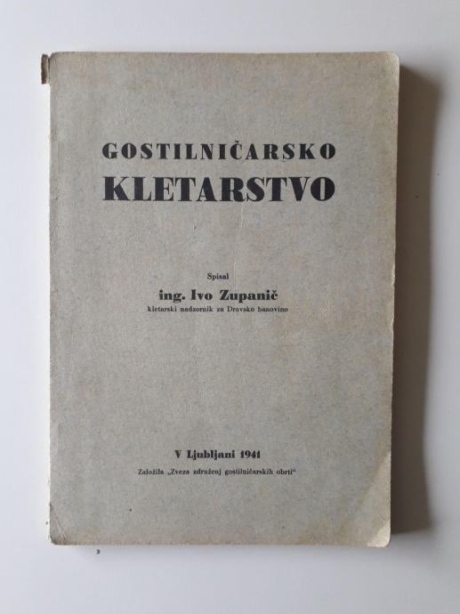 IVO ZUPANIČ, GOSTILNIČARSKO KLETARSTVO, 1941