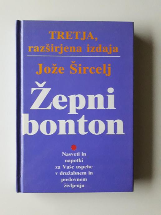 JOŽE ŠIRCELJ, ŽEPNI BONTON, TRETJA RAZŠIRJENA IZDAJA, 1994
