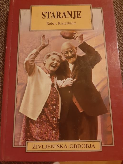 Knjiga Staranje, Robert Kastenbaum, 5 € + vas ptt, Maribor